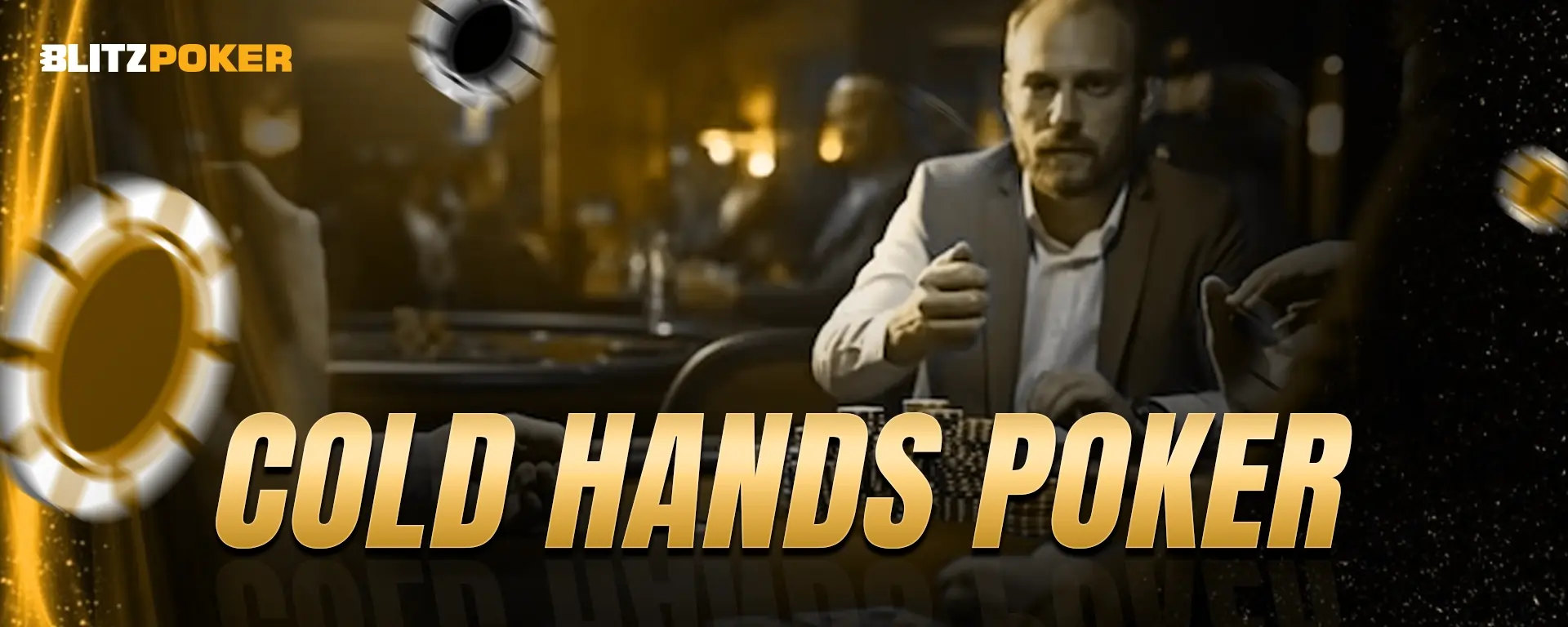 Cold Hands Poker