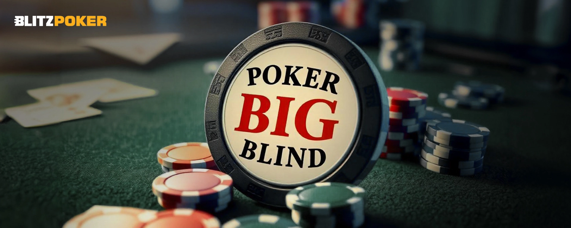 Big Blinds in Poker Explained